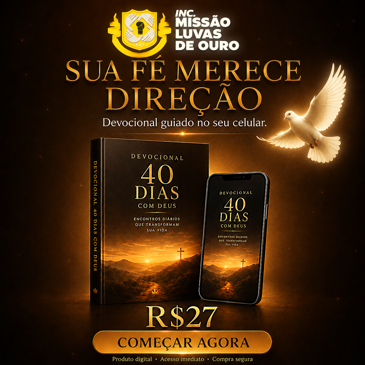 Devocional 40 Dias com Deus — Inc. Missão Luvas de Ouro