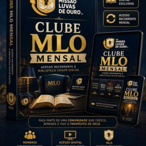 Cart 4 Clube MLO Mensal — Acesso Recorrente Digital — Inc. Missão Luvas de Ouro