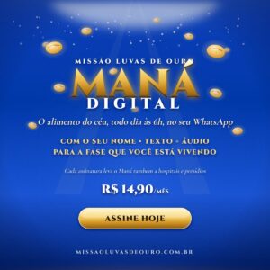 Maná Digital: uma mensagem de fé para começar cada dia com propósito 2 Maná Digital: uma mensagem de fé para começar cada dia com propósito